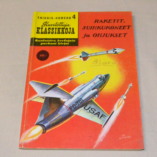 Kuvitettuja klassikkoja Erikoisnumero 4 Raketit, suihkukoneet ja ohjukset